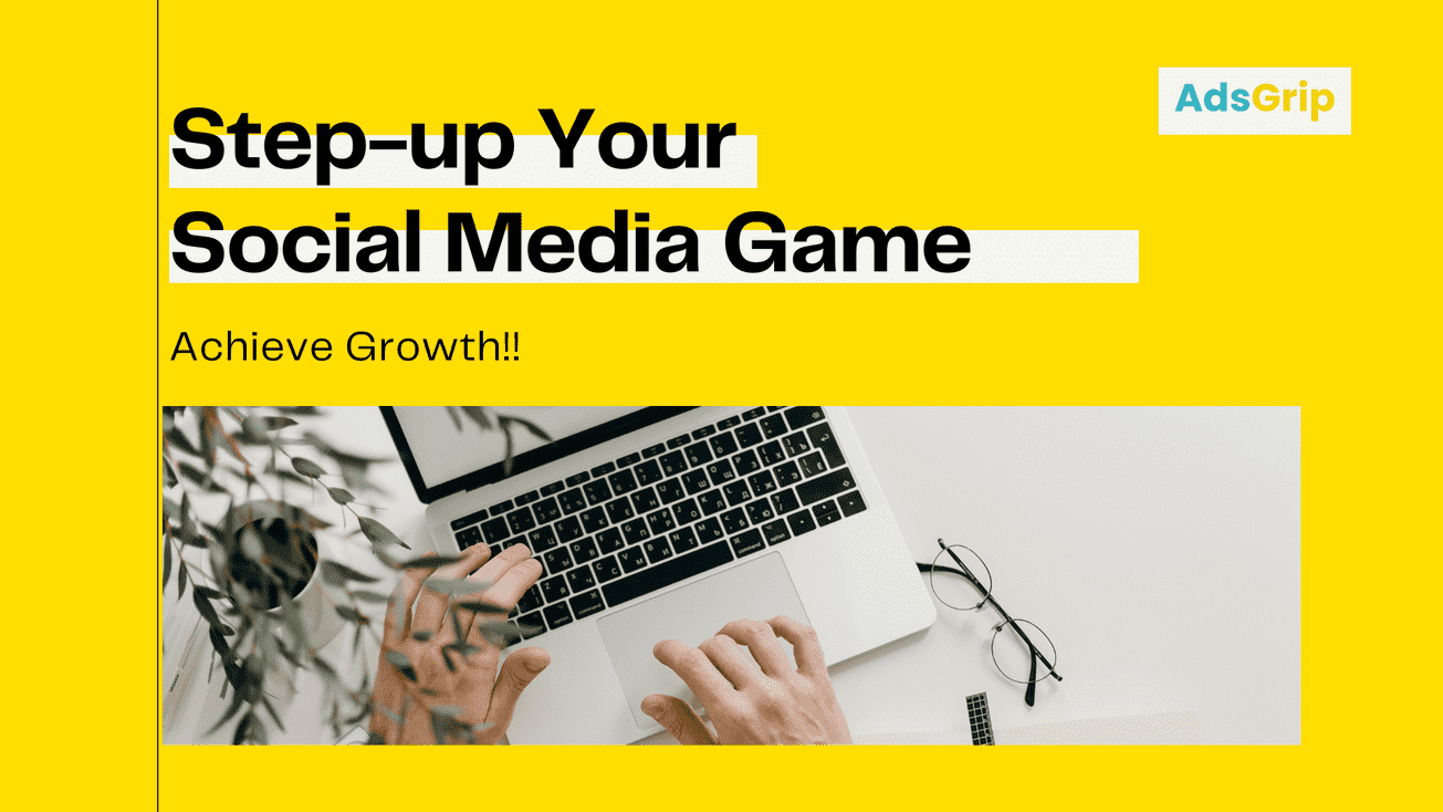 Click to step up Your Social Media Game: Achieve Growth.