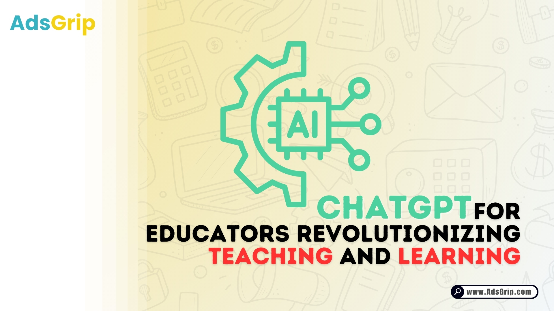 ChatGPT for Educators: Revolutionizing Teaching and Learning