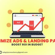 Optimize Ads and Landing Pages - Boost ROI In Budget